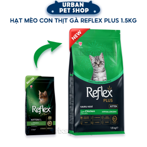 Reflex Plus Kitten Food With Chicken Thức Ăn Hạt Cho Mèo Con Vị Gà 1.5kg