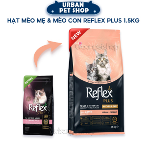 Reflex Plus Mother & Baby Cat Food With Lamb & Rice Thức Ăn Hạt Cho Mèo Mẹ Và Mèo Con Vị Thịt Cừu Và